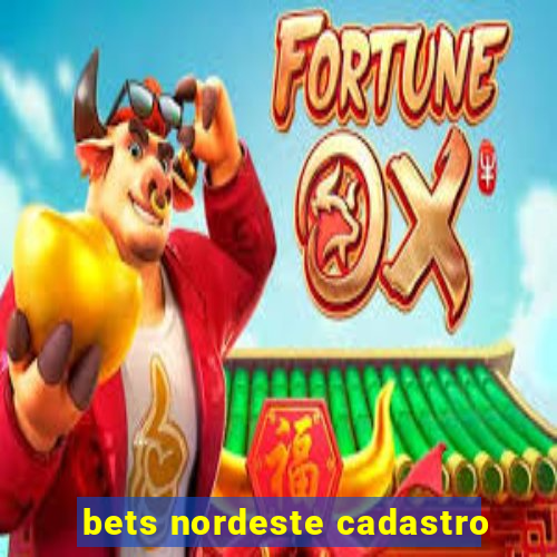 bets nordeste cadastro